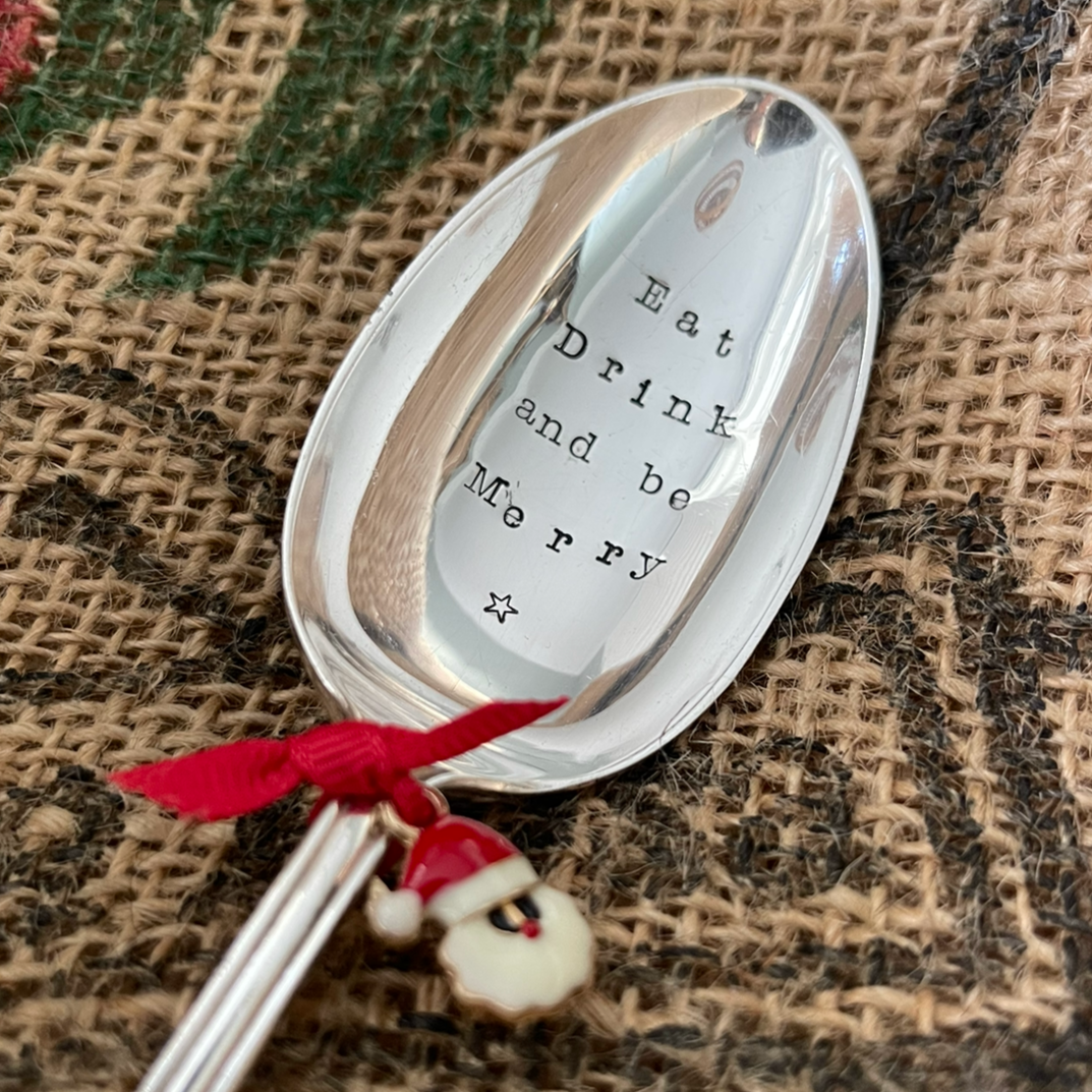 EAT DRINK AND BE MERRY.....Christmas Hand stamped Vintage Silver Plated Dessert Spoon