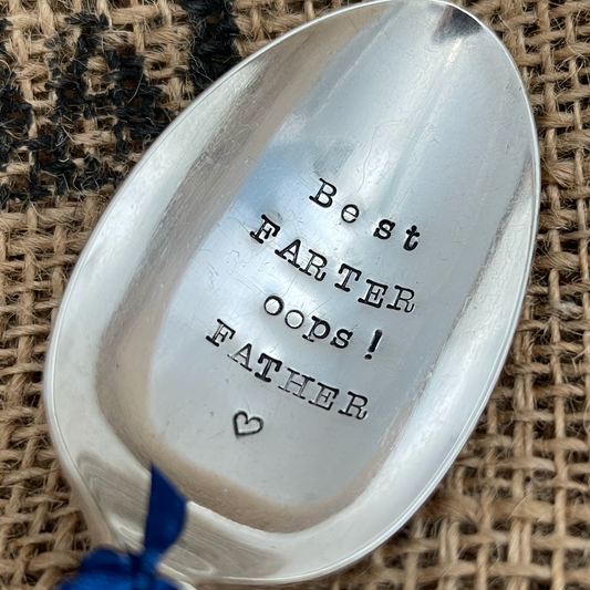 BEST FARTER, OOPS! FATHER Hand stamped Vintage Silver Plated Dessert spoon