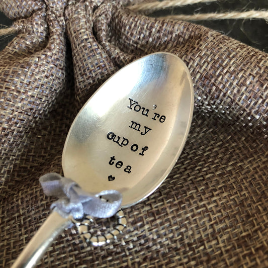 YOU'RE MY CUP OF TEA- Hand stamped Vintage Silver Plated Teaspoon