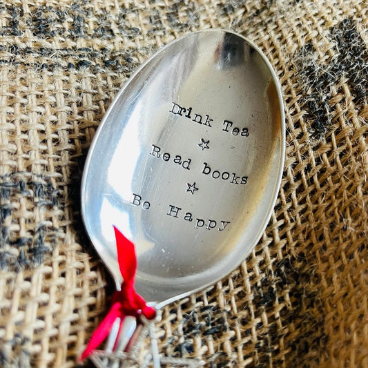 DRINK TEA, READ BOOKS, BE HAPPY Hand stamped Vintage Silver Plated Dessert Spoon - Free P&P