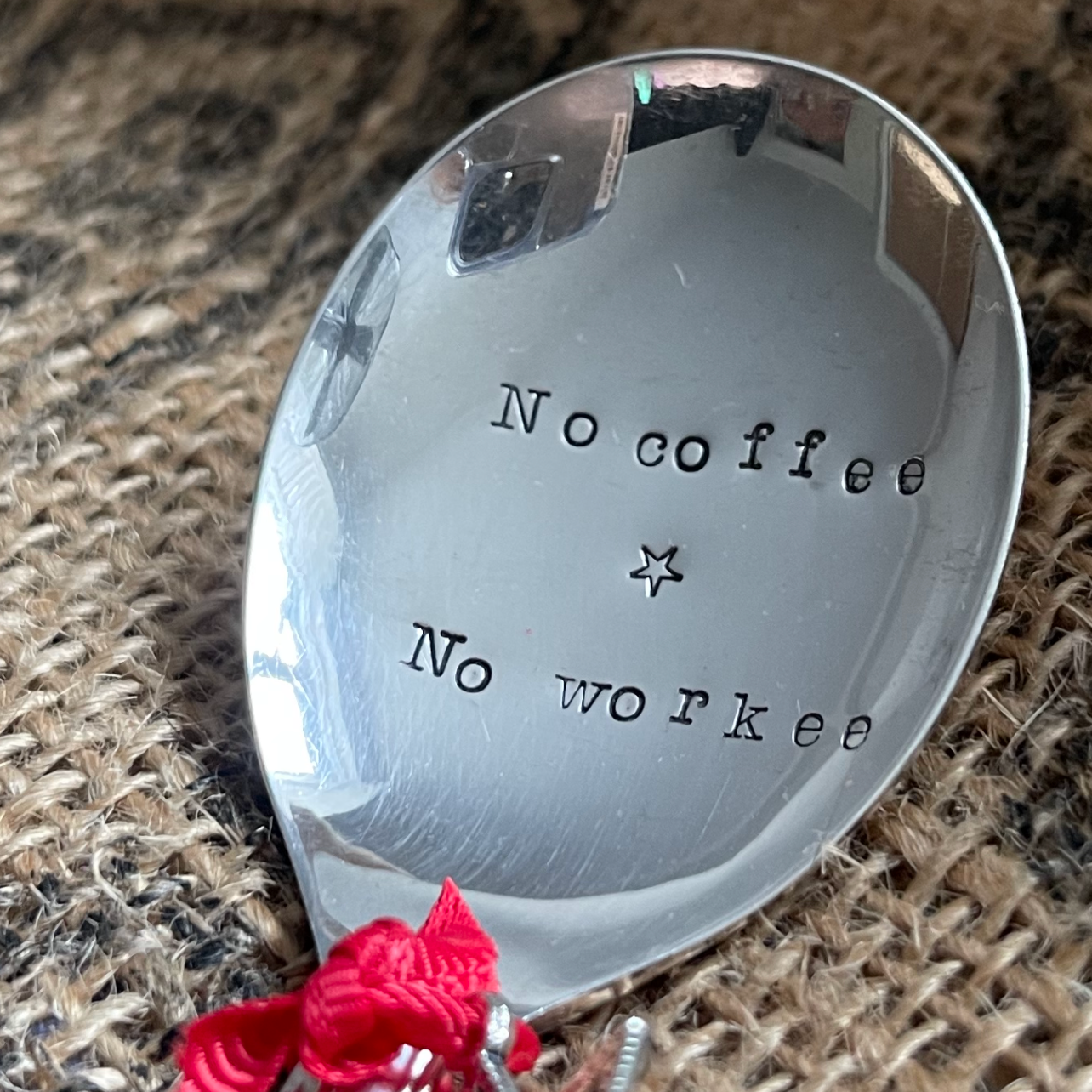 NO COFFEE NO WORKEE Hand Stamped Silver Plated Vintage Coffee/Teaspoon - Free P&P