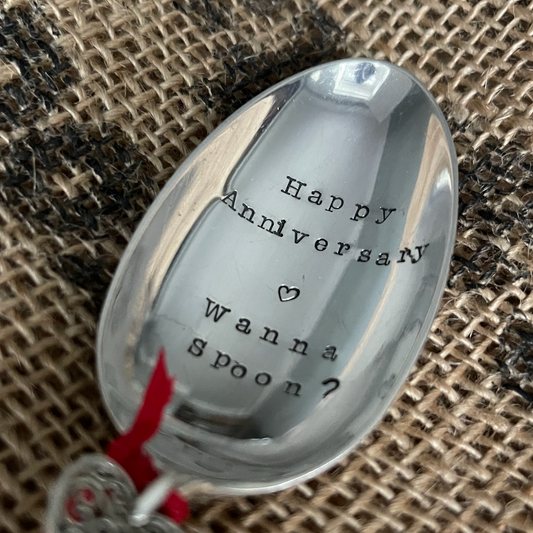 HAPPY ANNIVERSARY....WANNA SPOON? Hand stamped Vintage Silver Plated Dessert spoon - Free P&P